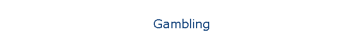 Gambling