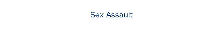 Sex Assault